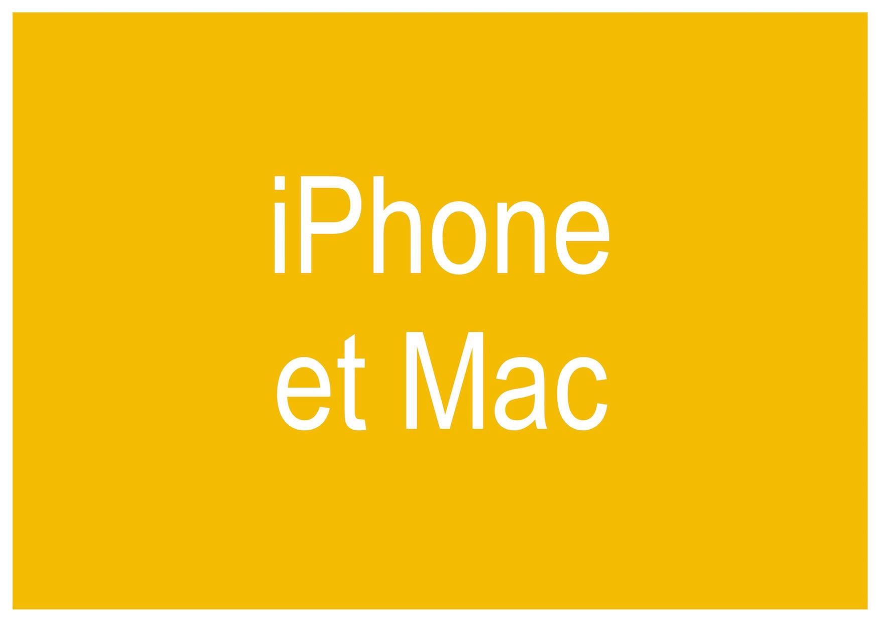 iPhone et Mac